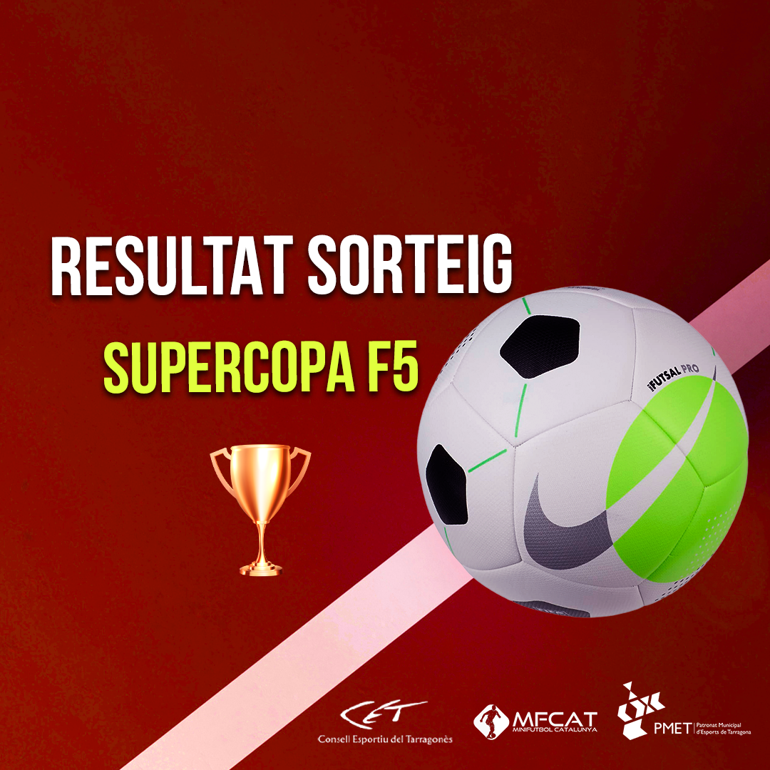 Resultats sorteig Supercopa F5