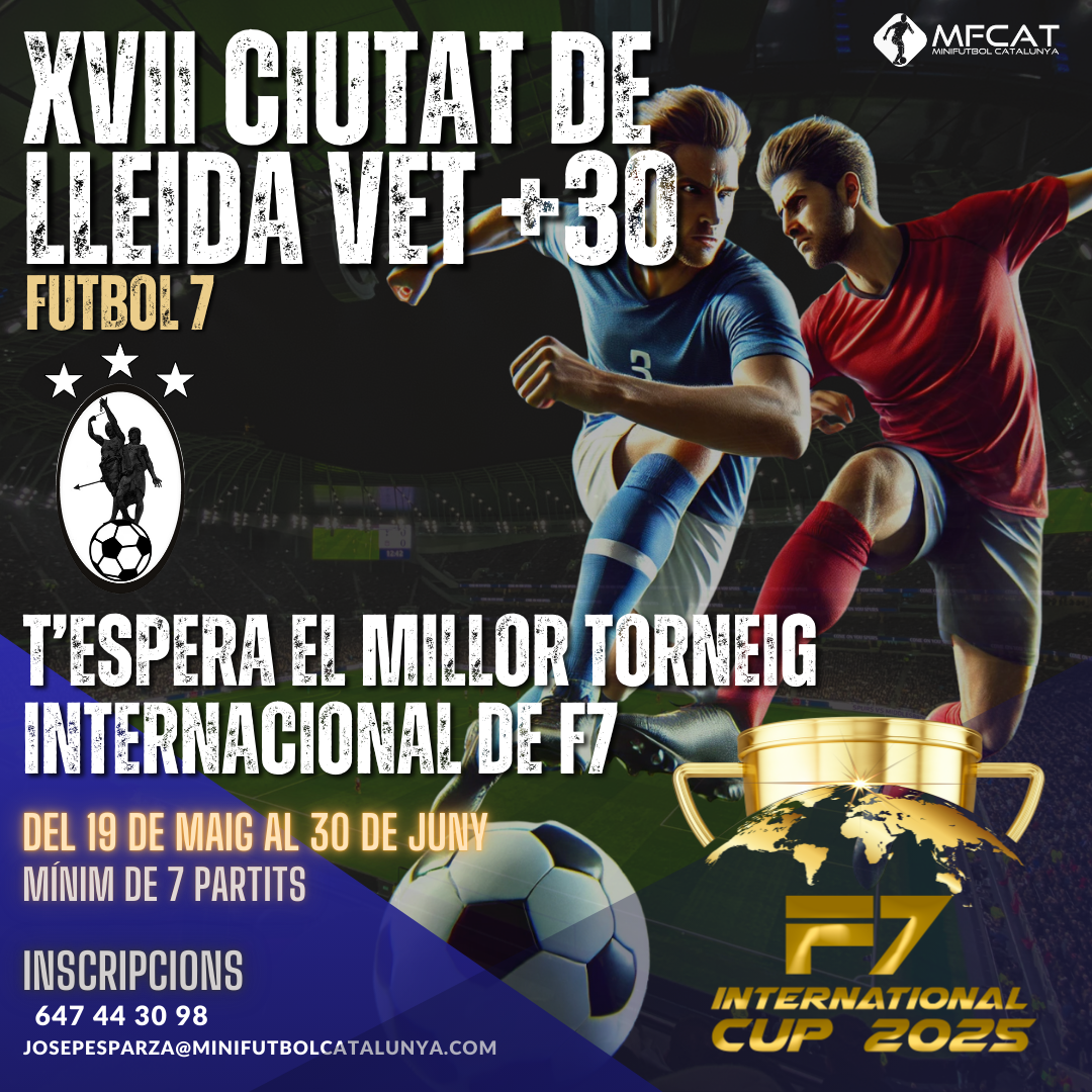 🏆XVII CIUTAT DE LLEIDA VETERANS +30🔥